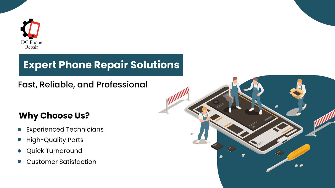 Expert Phone Repair Solutions: Fast, Reliable, and Professional